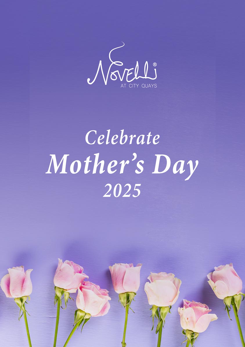 Novelli At City Quays Mother's Day Menu